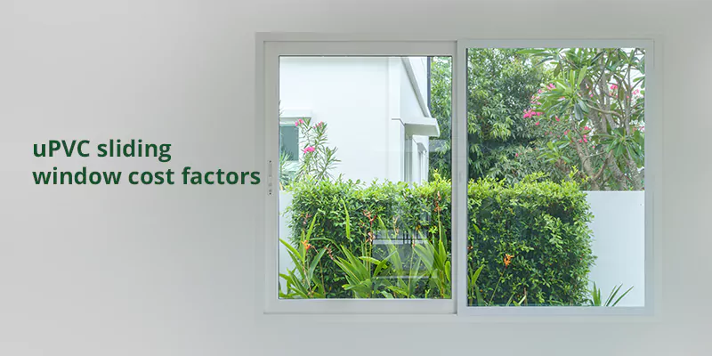 A guide explaining uPVC sliding windows price, cost-effective factors, and affordable design options for better budgeting.